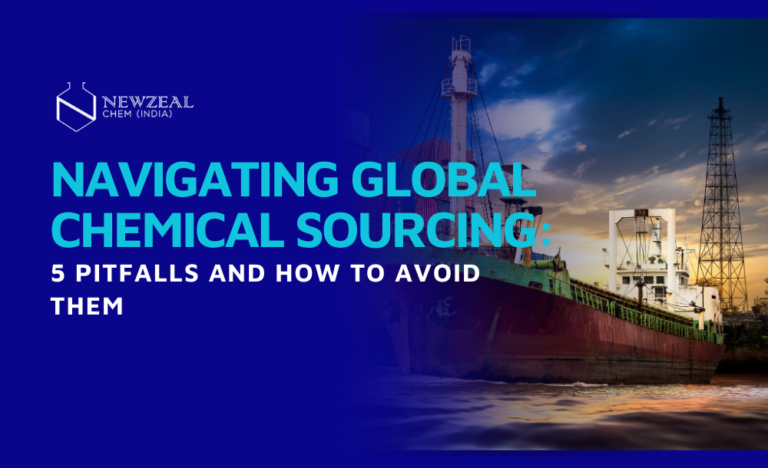 Navigating Global Chemical Sourcing: 5 Pitfalls and How to Avoid Them